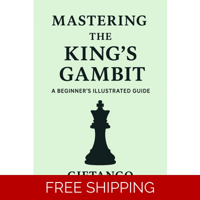 Mastering the Kings Gambit - Mini eBook